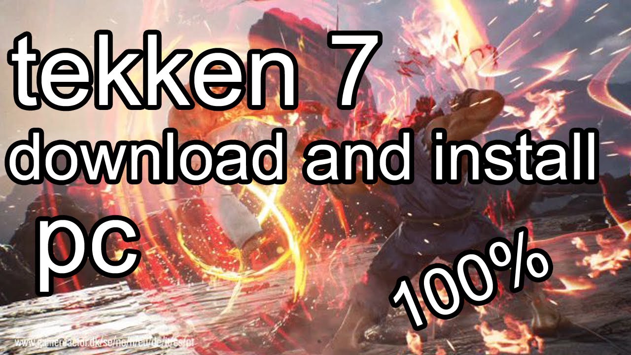 Tekken 7 download for mac